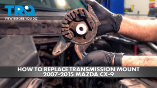 How to Replace Transmission Mount 2007-2015 Mazda CX-9 | 1A Auto