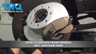 How to Replace Front Brakes 2011-2018 Ram 2500 | 1A Auto