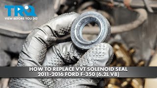 How to Replace VVT Solenoid Seal 2011-2016 Ford F-350 62L V8 | 1A Auto