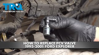 How to Replace PCV Valve 1995-2001 Ford Explorer | 1A Auto