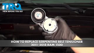 How to Replace Serpentine Belt Tensioner 2011-2018 RAM 1500 36L V6 | 1A