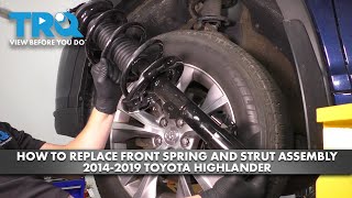 How to Replace Front Spring and Strut Assembly 2014-2019 Toyota
