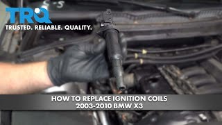 How to Replace Ignition Coils 2003-2010 BMW X3 | 1A Auto