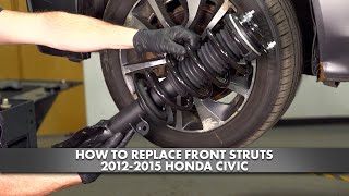 How to Replace Front Struts 2012-2015 Honda Civic | 1A Auto