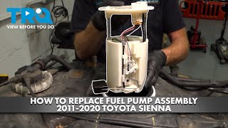 How to Replace Fuel Pump Assembly 2011-2020 Toyota Sienna | 1A Auto
