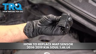 How to Replace MAP Sensor 2014-2019 Kia Soul 16L L4 | 1A Auto