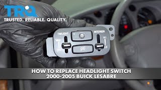 How To Replace Headlight Switch 2000-2005 Buick LeSabre | 1A Auto