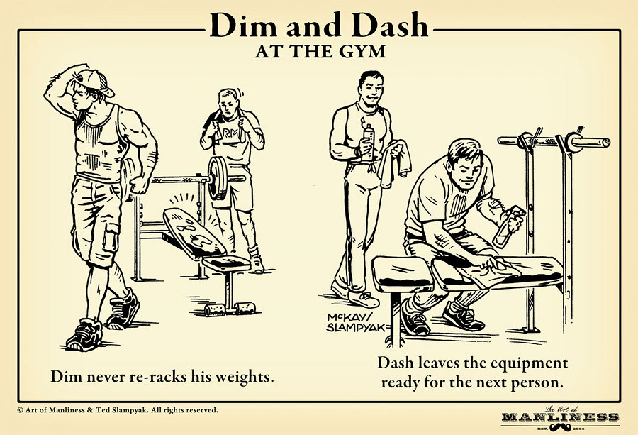 Gym Etiquette Rules Be A Gentleman At The Gym The Art of Manliness