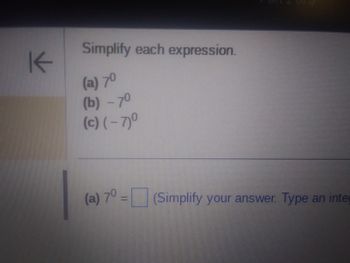 Answered: Simplify each expression. (a) 7⁰ (b)-70… | bartleby