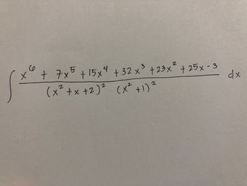 Answered: x + 7x5 +15x4 +32 x³ + 23x² + 25x - 3… | bartleby