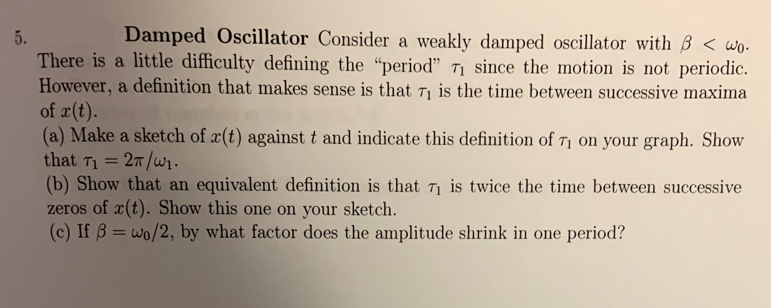 Answered Damped Oscillator Consider a 5. weakly… bartleby