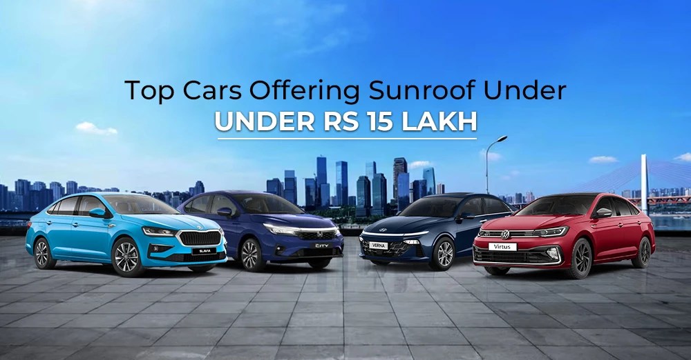 Top Cars Offering Sunroof Under Rs 15 Lakh CarLelo