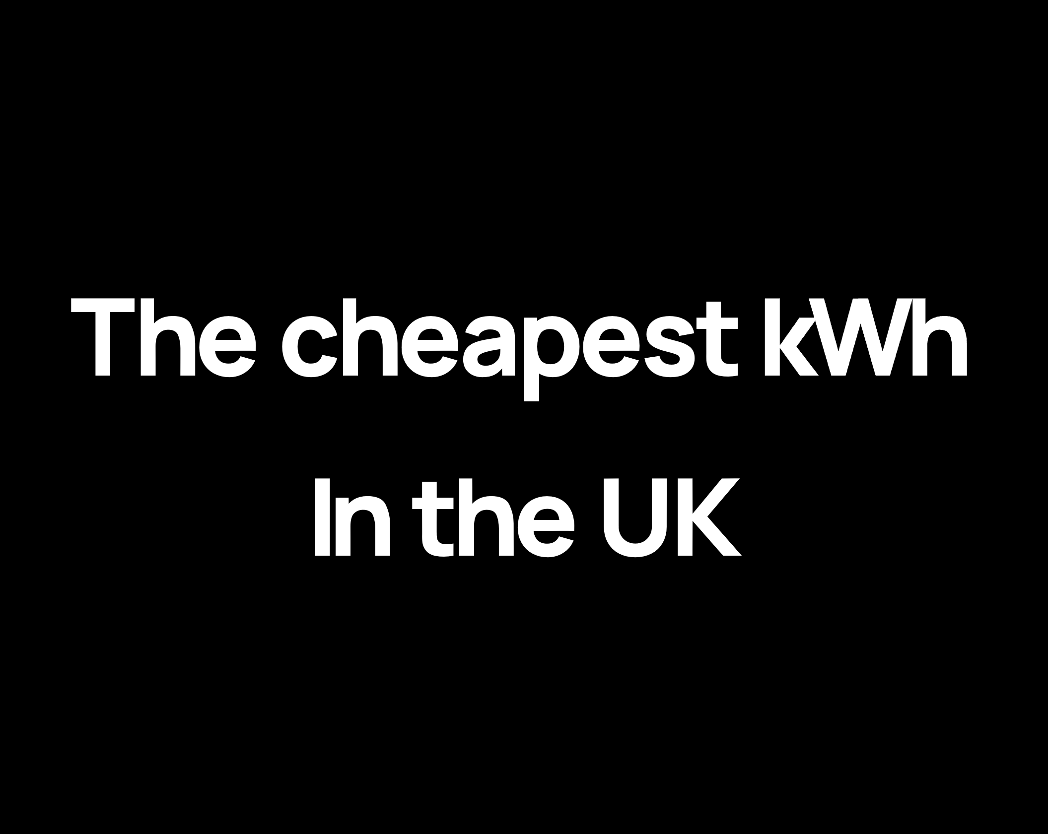 The cheapest kWh