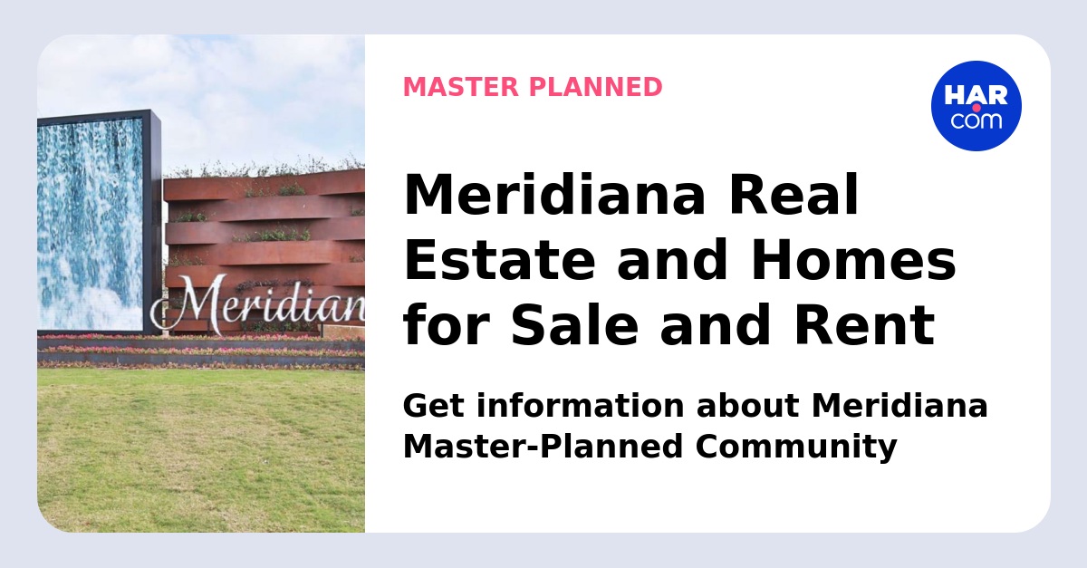 Meridiana Real Estate and Homes For Sale