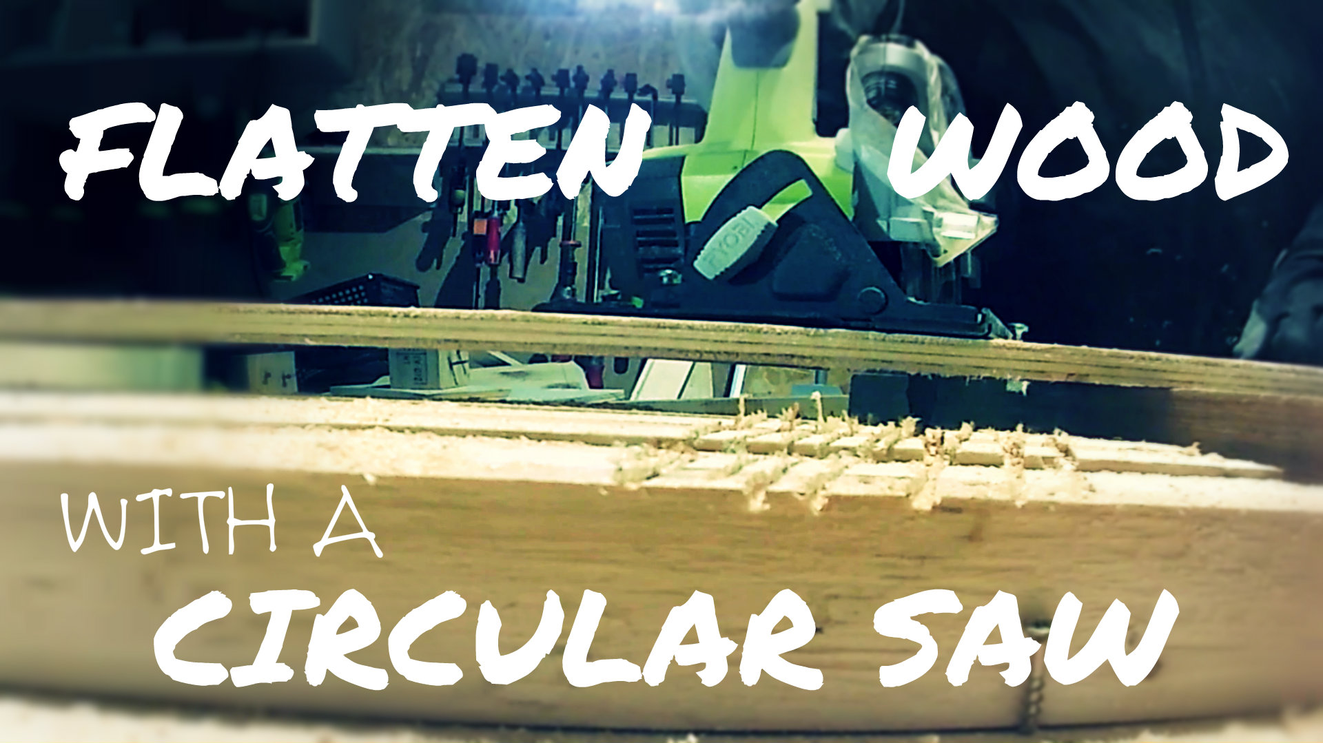 Flatten Wood With a Circular Saw 4 Steps (with Pictures) Instructables