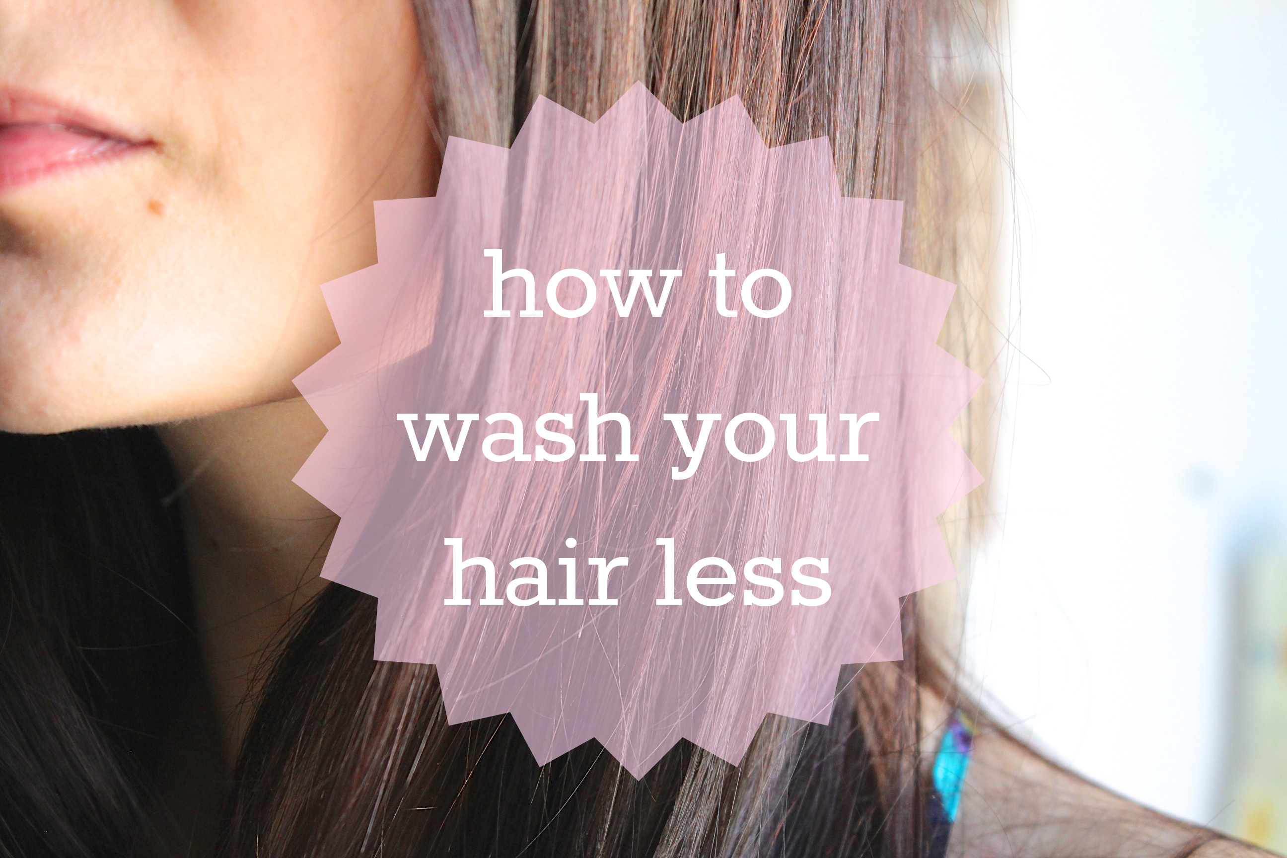 How to Wash Your Hair Less 6 Steps (with Pictures) Instructables