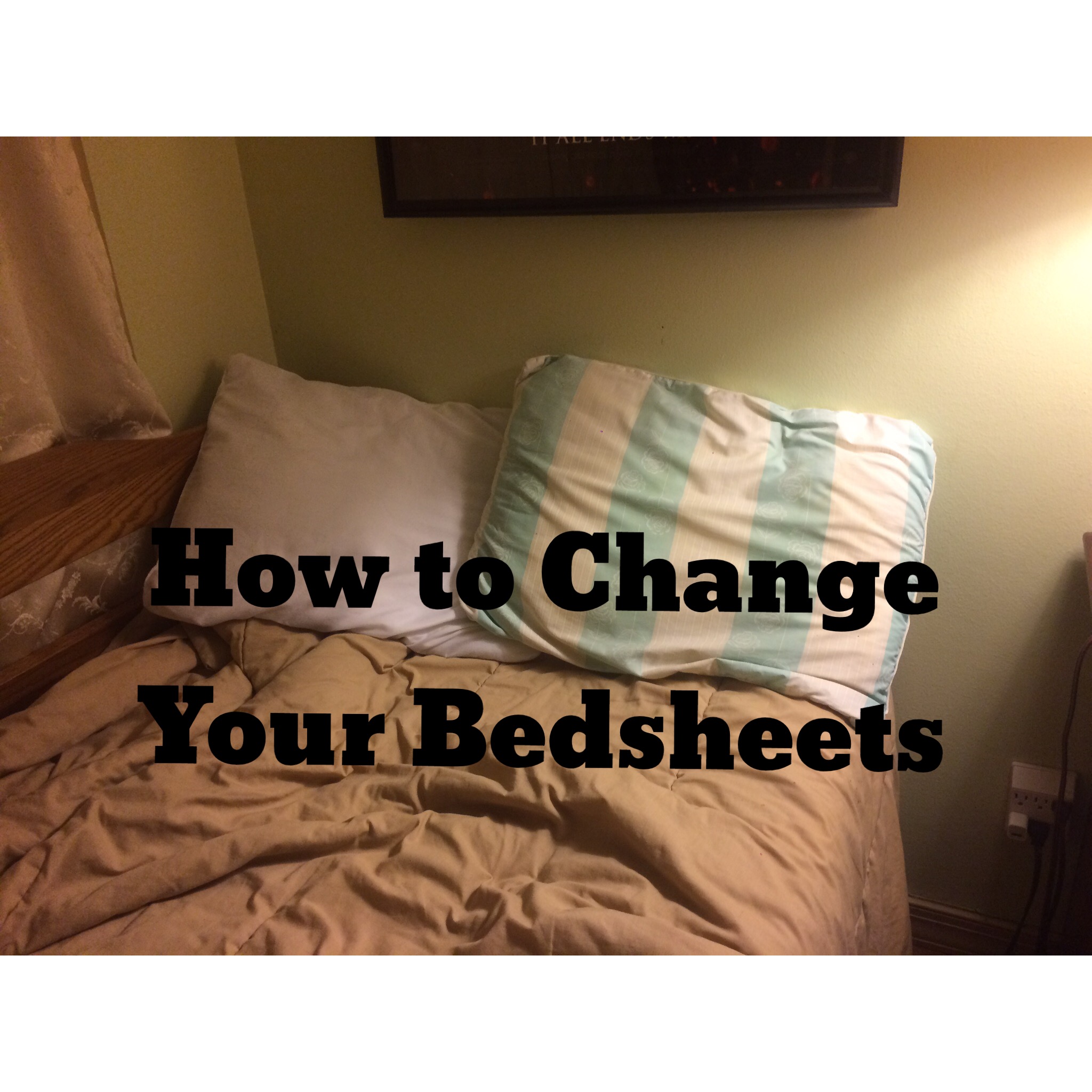 How to Change Your Bedsheets 10 Steps Instructables