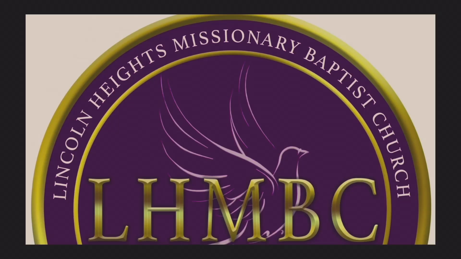 Video Lincoln Heights Missionary Baptist Church