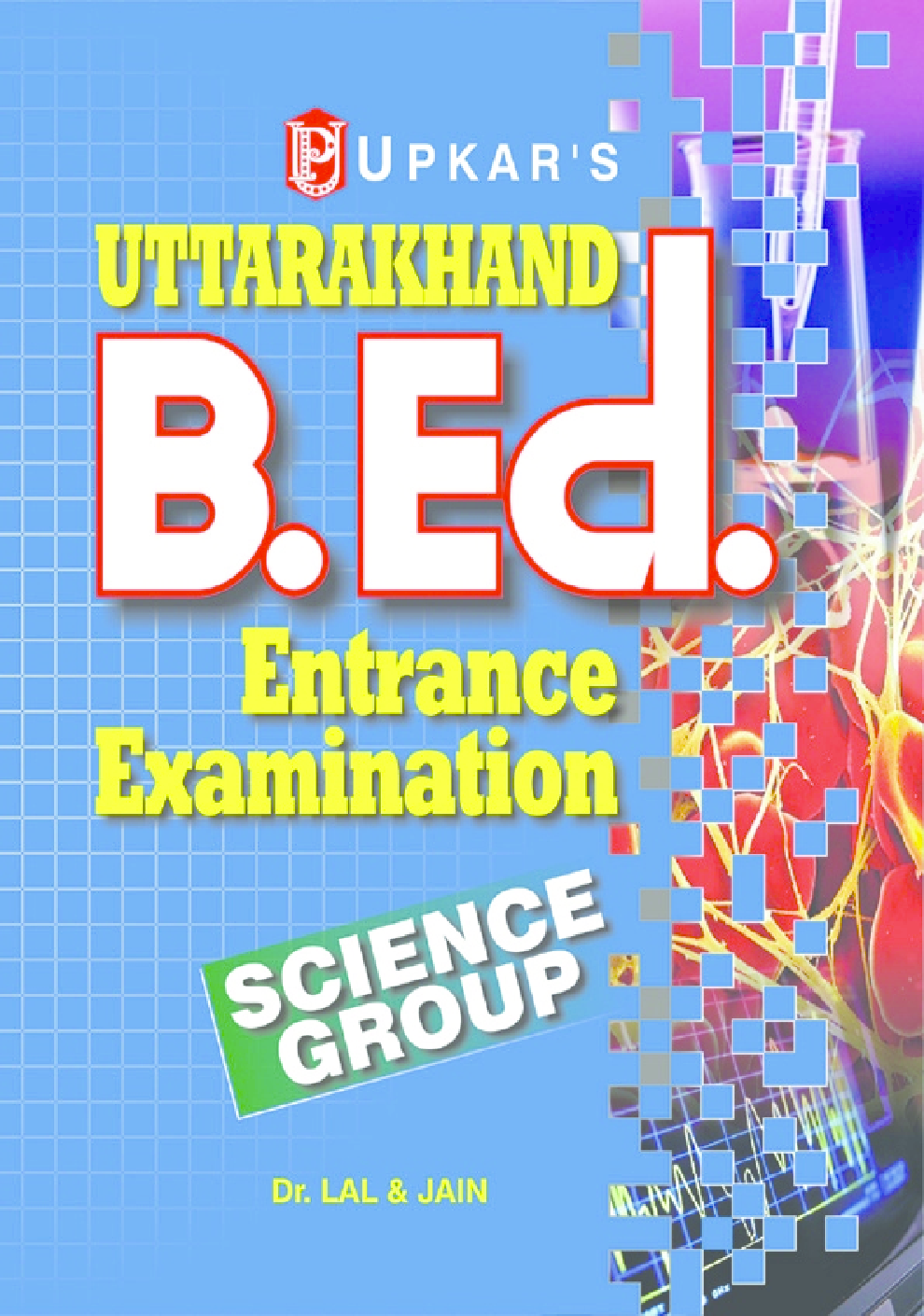 Download Uttarakhand B.Ed. Entrance Examination PDF Online by Dr. Lal