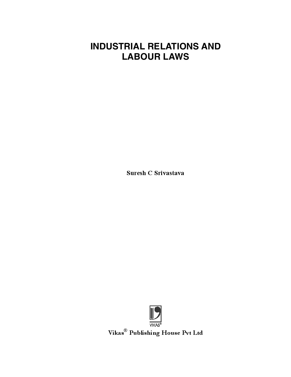 Download Industrial Relations And Labour Laws 6th Edn PDF Online By S C