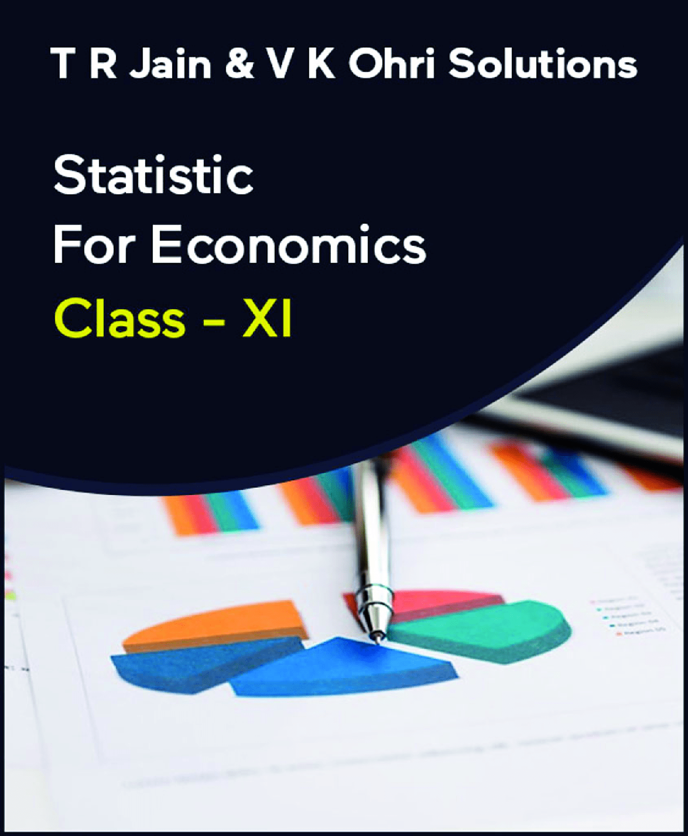 Download T R Jain & V K Ohri Solutions Statistic For Economics For