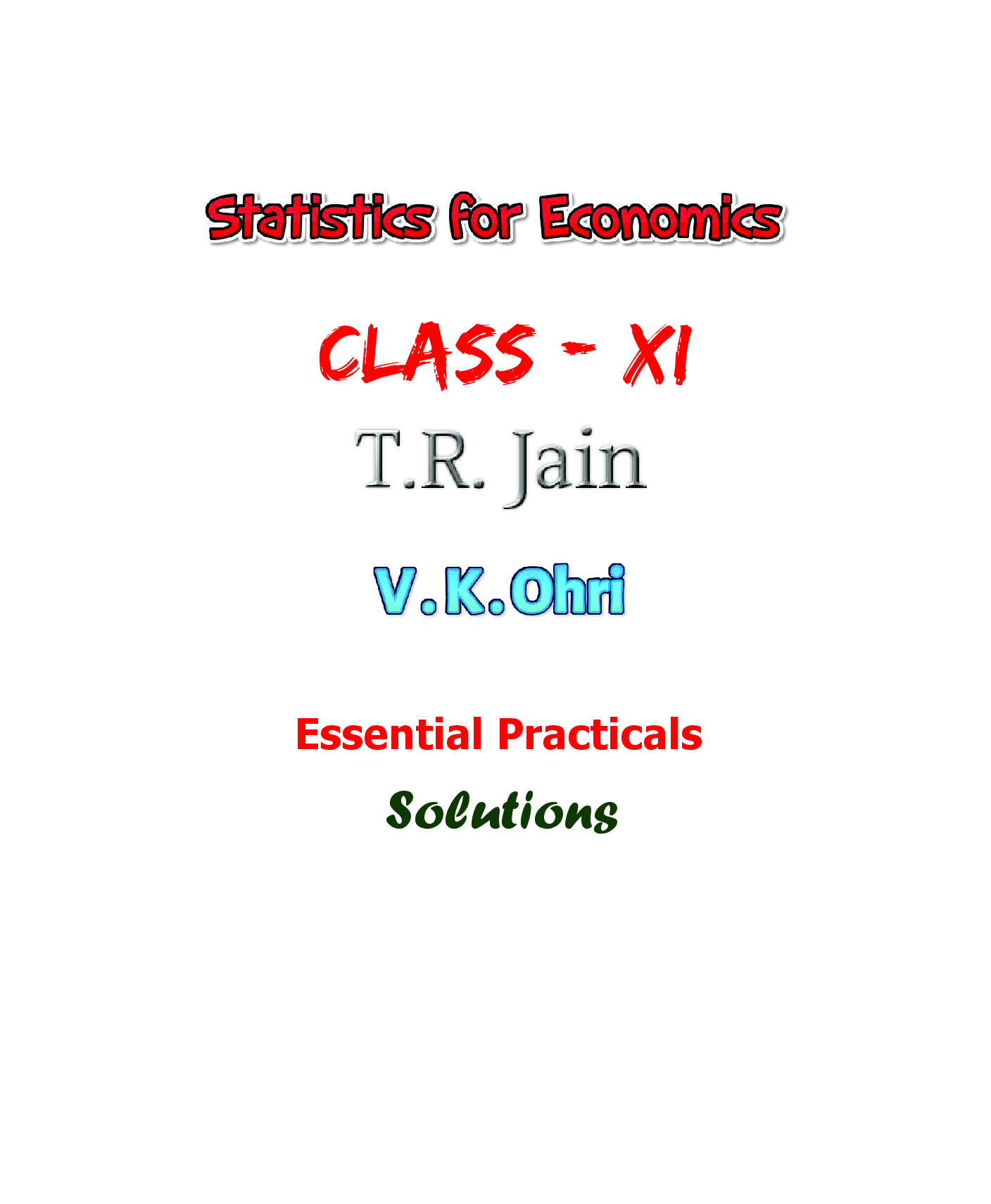 Download T R Jain & V K Ohri Solutions Statistic For Economics For