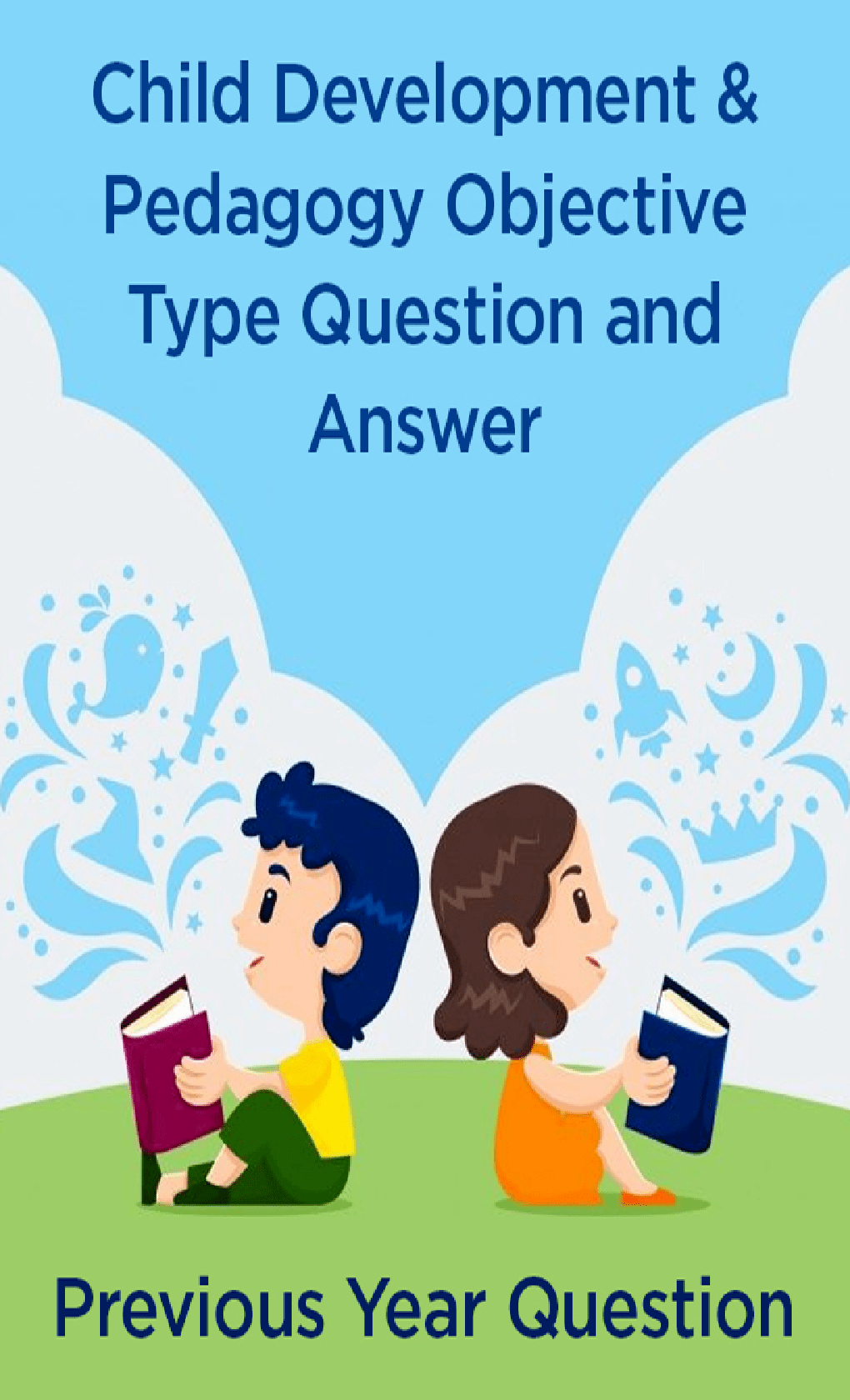 Download Child Development And Pedagogy Objective Type Question