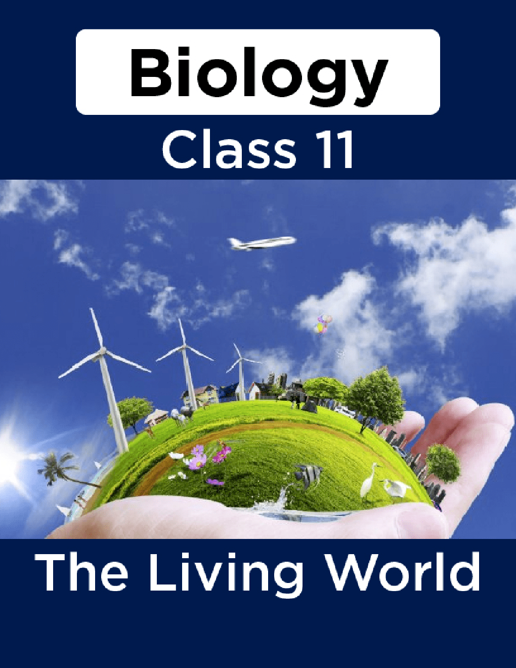 Download BiologyThe Living World Class11 by Panel Of Experts PDF Online