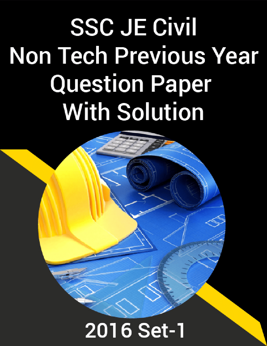 Download SSC JE Civil Non Tech. Previous Year Question Paper With