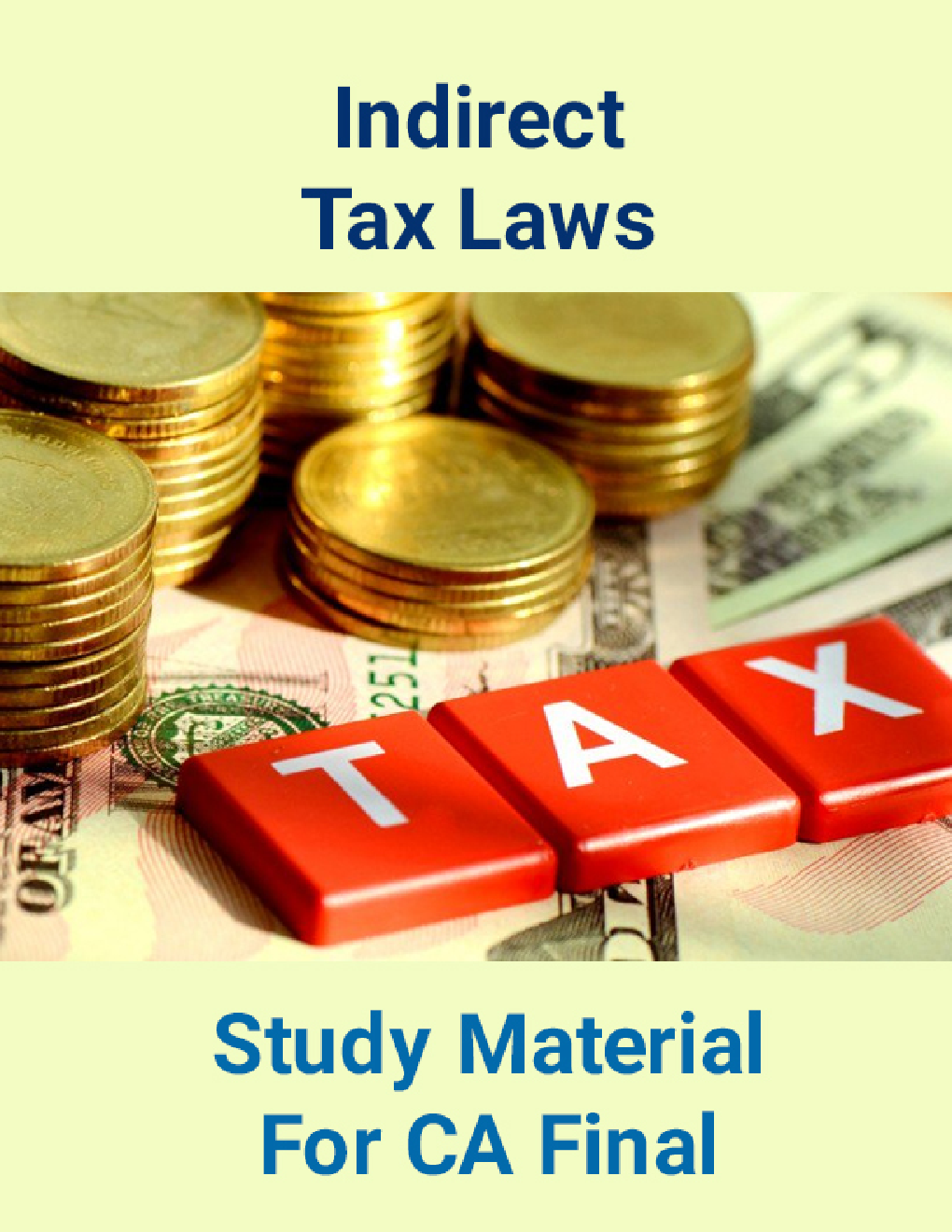 Download Indirect Tax Laws Study Material For CA Final PDF Online 2020