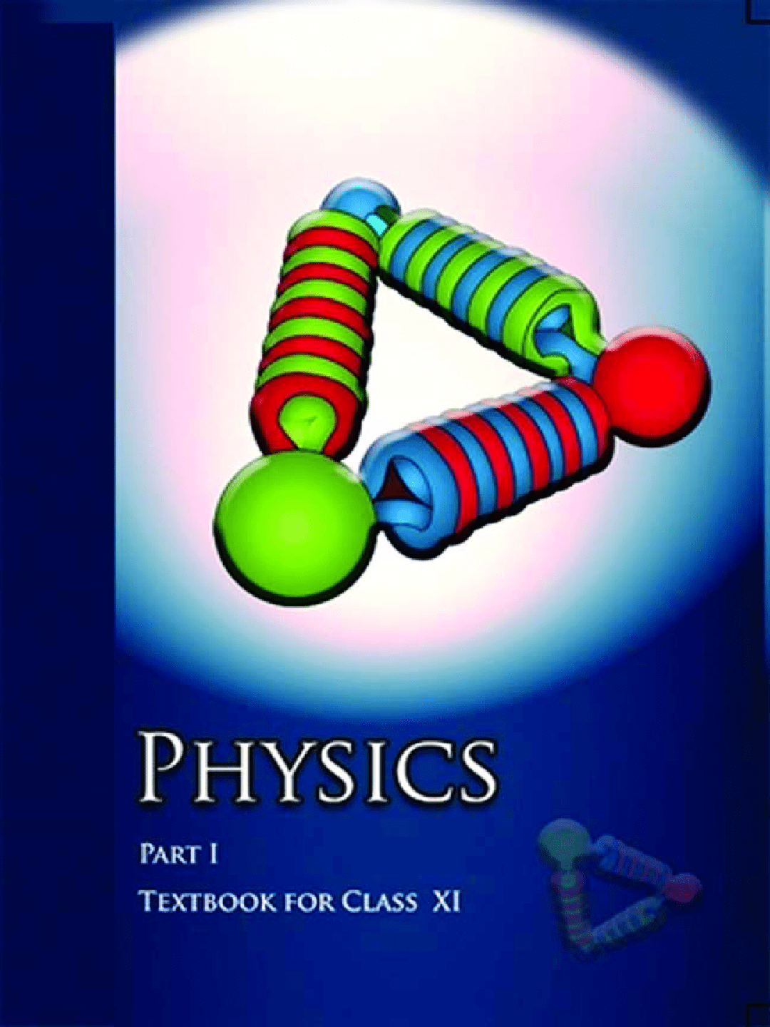 Free Download NCERT Physics Part I Textbook For Class XI (Latest