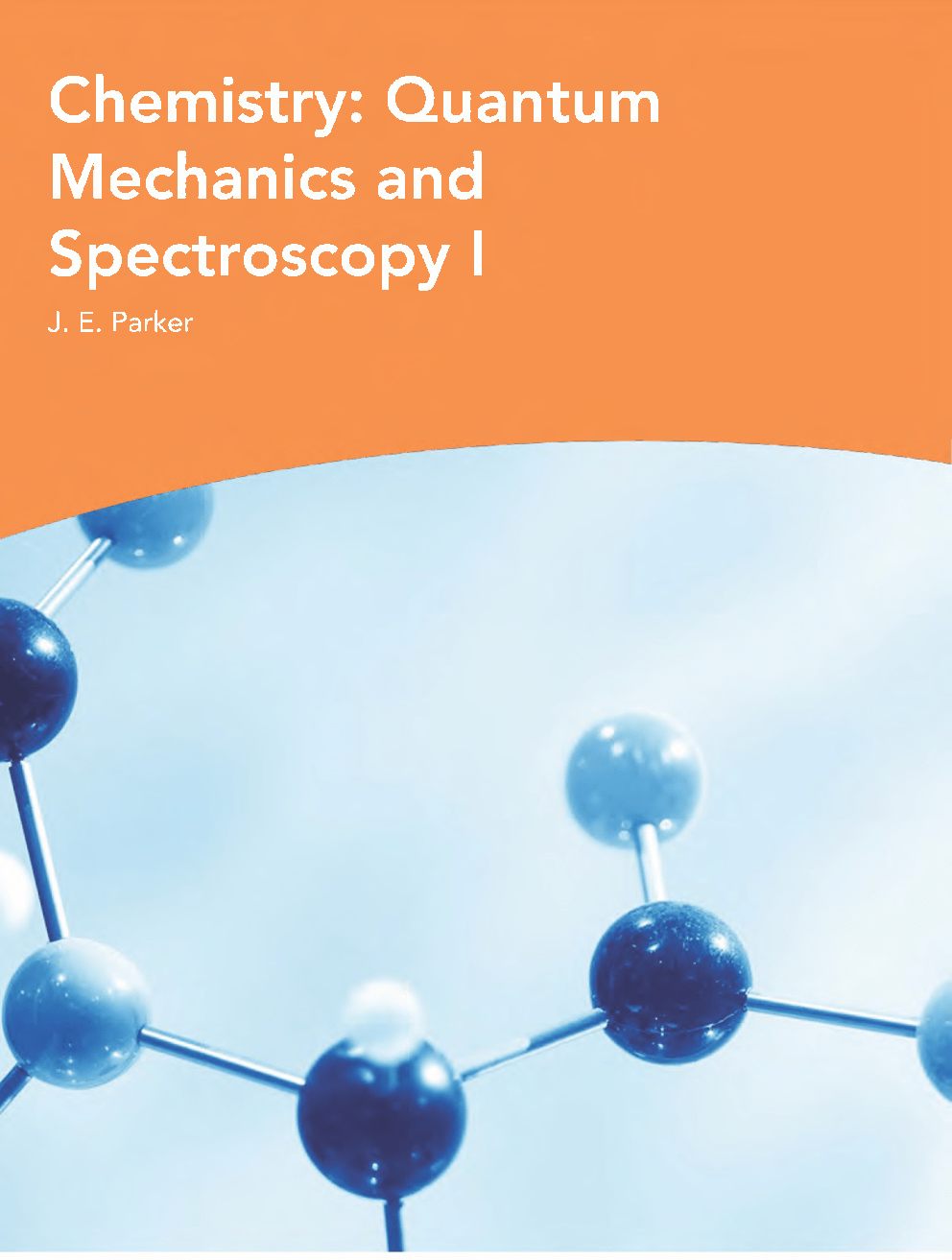Download Free Chemistry Quantum Mechanics And Spectroscopy I PDF Online