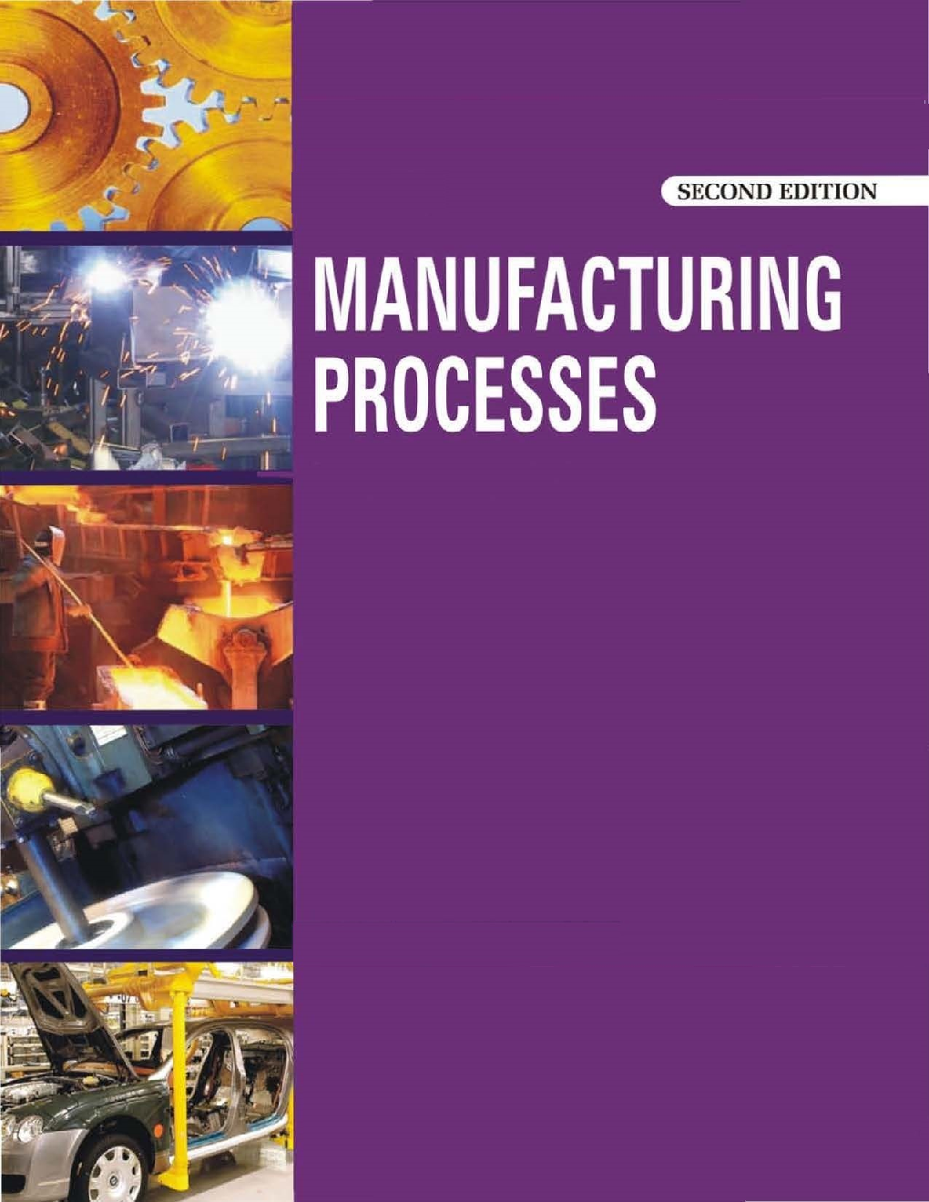 Download Free Manufacturing Processes Second Edition Vol I PDF Online