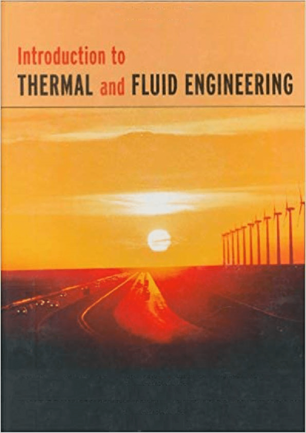 Download Free Introduction To Thermal And Fluid Engineering PDF Online 2021