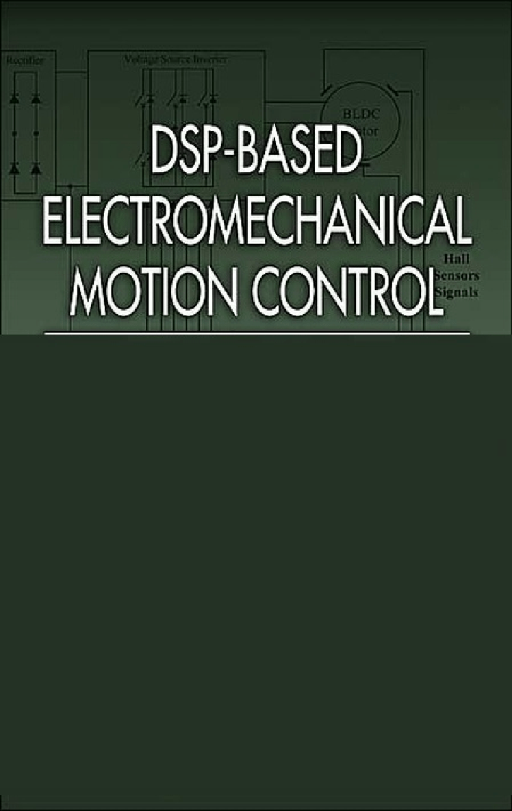 Download Free DSPBased Electromechanical Motion Control PDF Online 2021