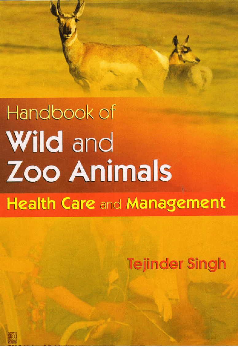 Download Handbook of Wild And Zoo Animals Health Care and Management