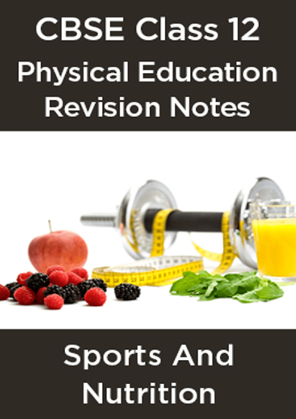 Download Free CBSE Class 12 Physical Education Revision Notes For