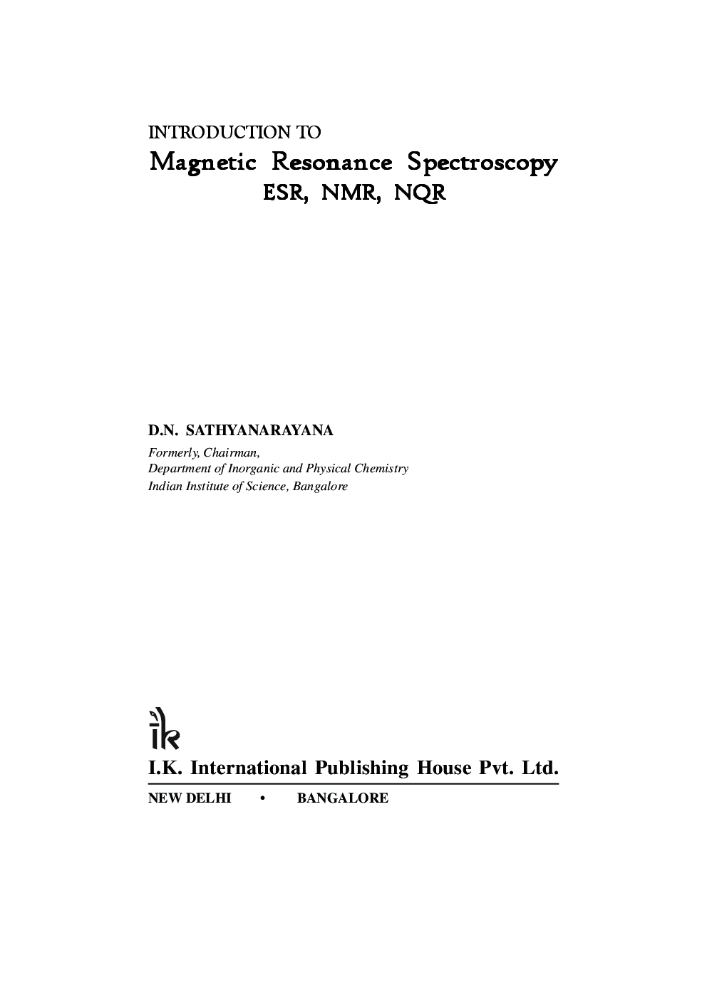 INTRODUCTION TO RESONANCE SPECTROSCOPY ESR NMR NQR PDF
