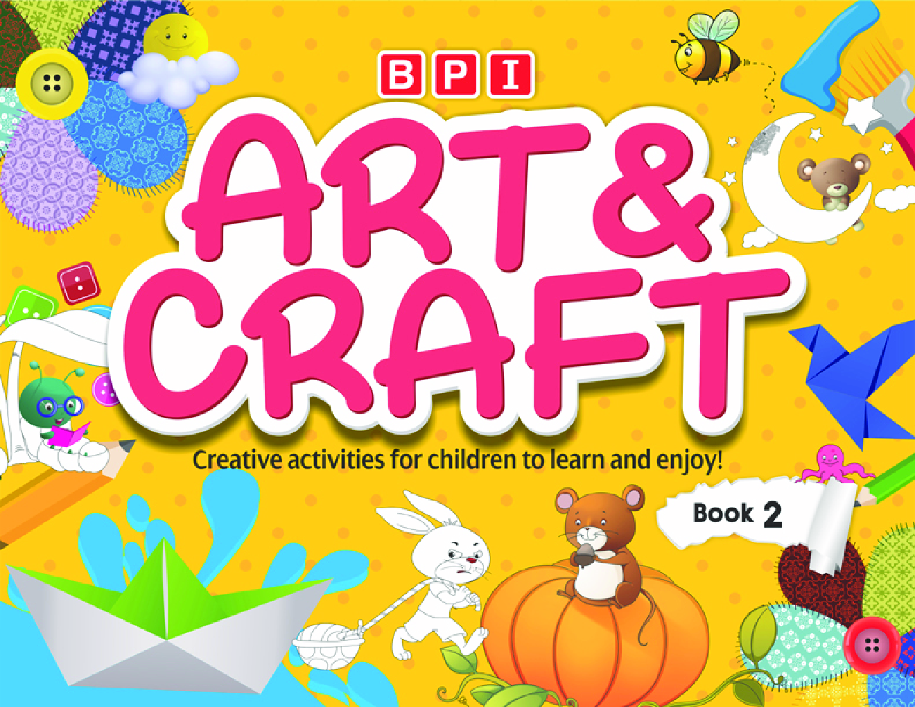 Download Art And Craft Book 2 PDF Online 2020 21 by BPI