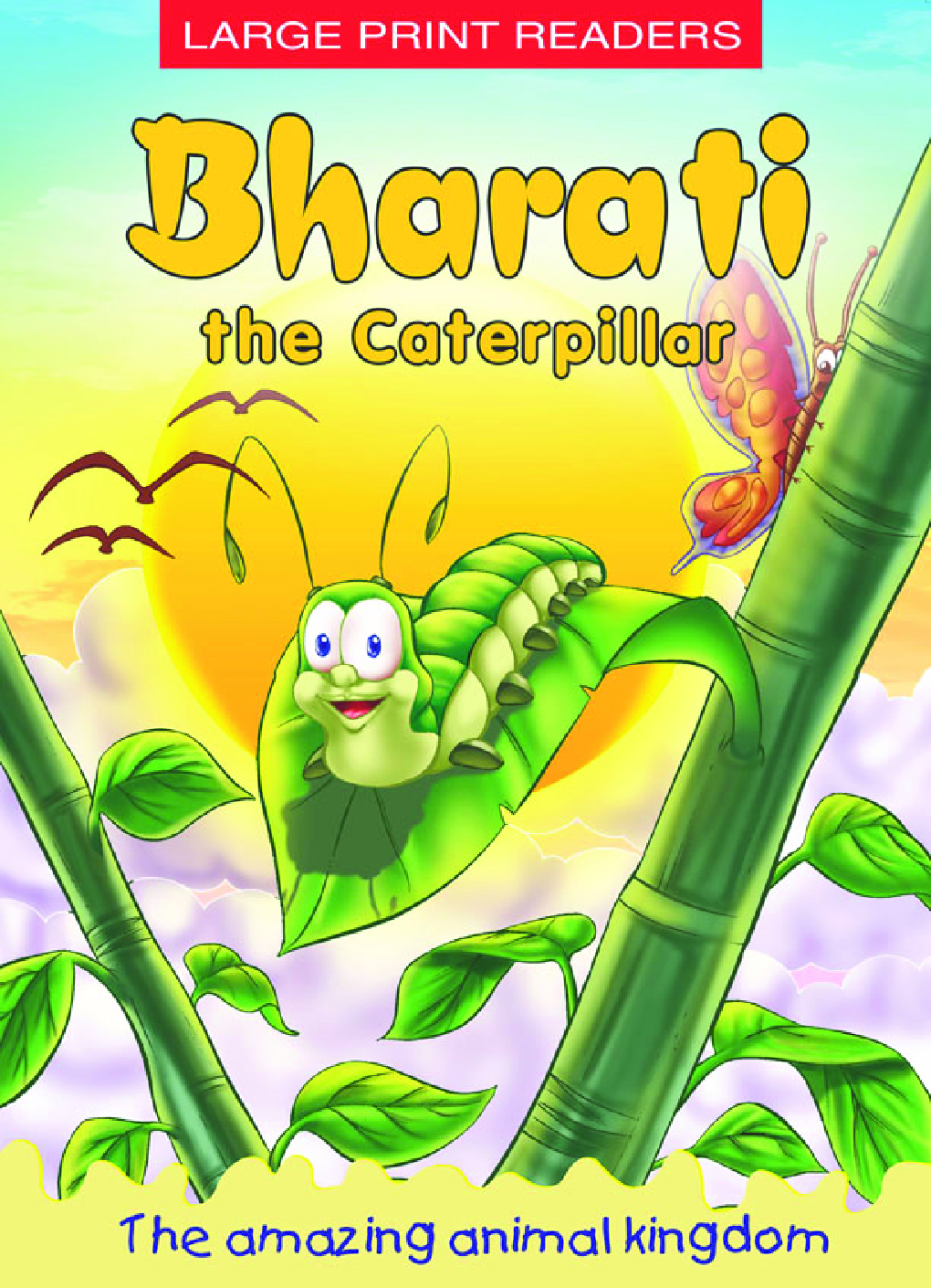Download Bharati The Caterpillar Story Book PDF Online 2020 by BPI