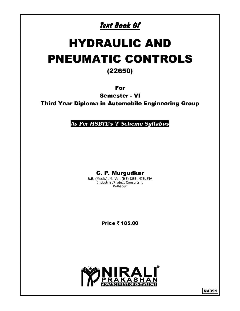 Download Hydraulic And Pneumatic Controls by C. P. Murgudkar PDF Online