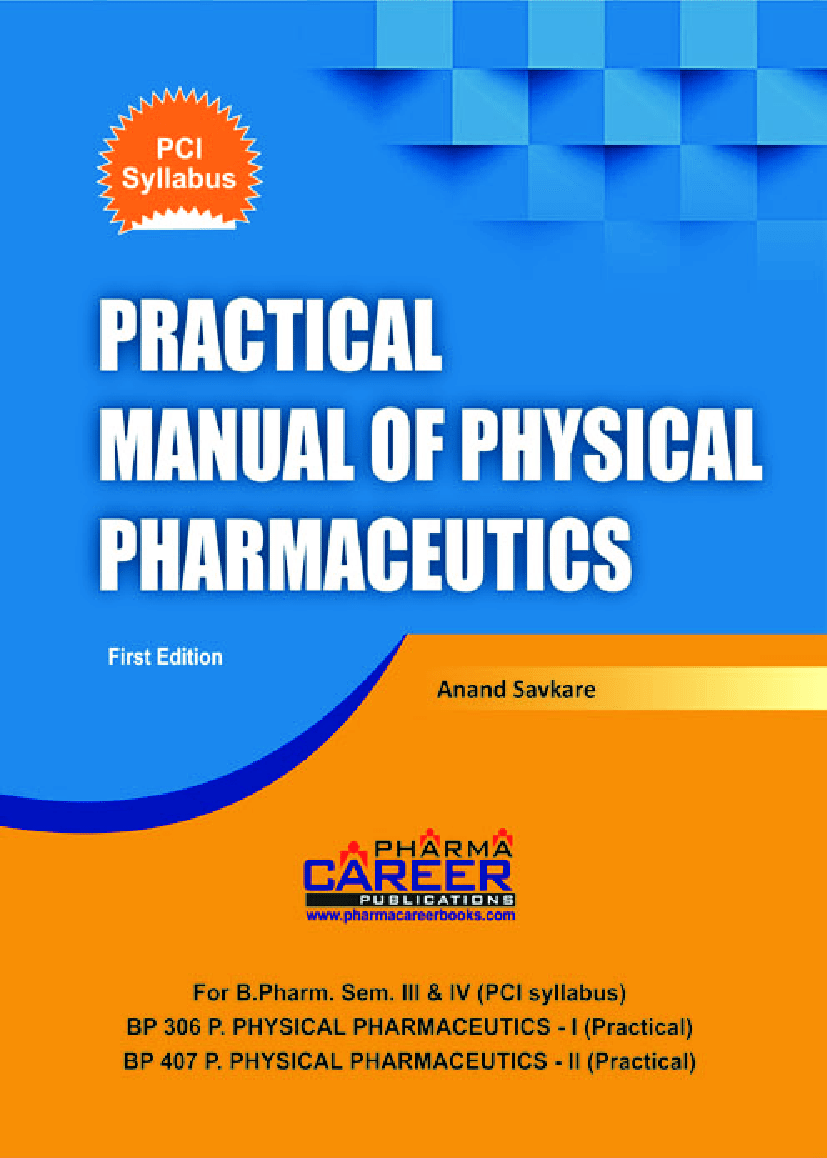 Download Practical Manual of Physical Pharmaceutics by Dr. Anand