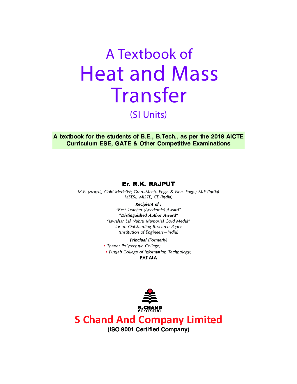 A Textbook of Heat and Mass Transfer, 7e by R K Rajput S. Chand.