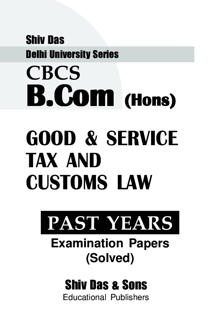 Download Goods & Services Tax (GST) & Customs Law For Hons