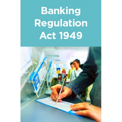 Banking Regulation Act 1949 by Panel Of Experts PDF Download & eBook