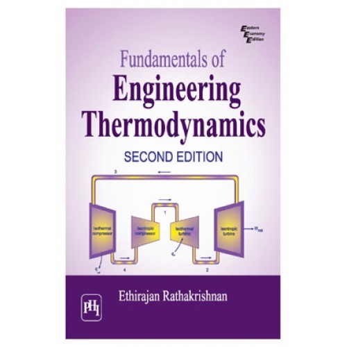Fundamentals Of Engineering Thermodynamics by E. Rathakrishnan PDF