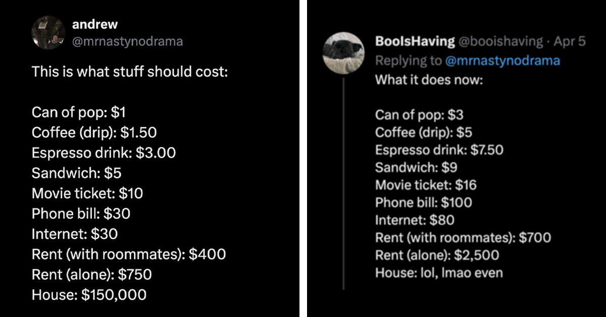 A Viral Thread Of Tweets Sharing What Things Should Really Cost Memehead