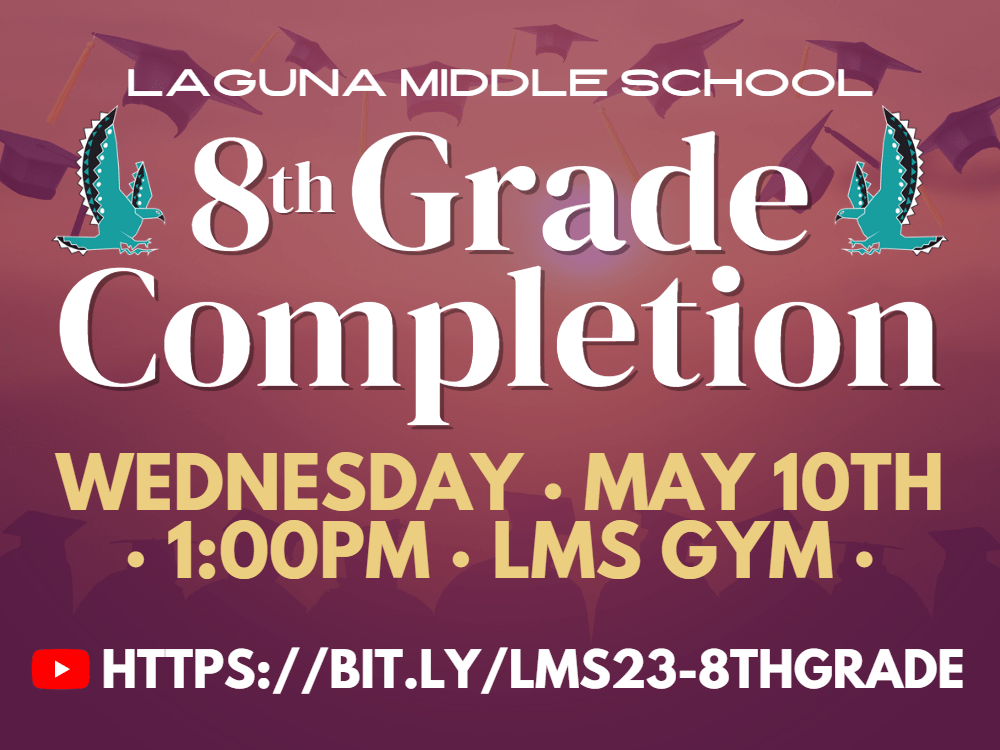 2023 Laguna Middle School 8th Grade Completion