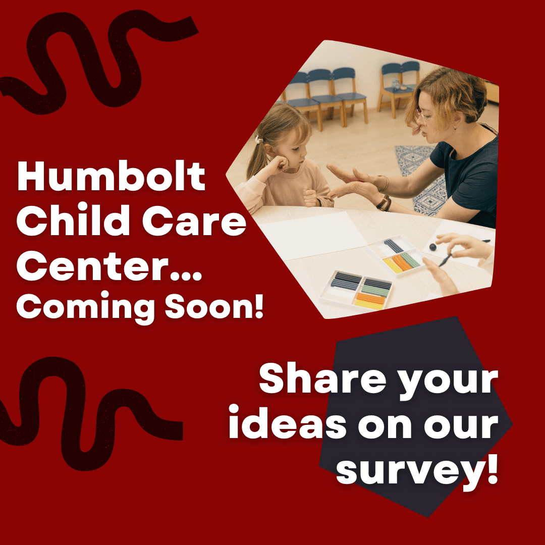 Humbolt Child Care Center... Coming Soon!