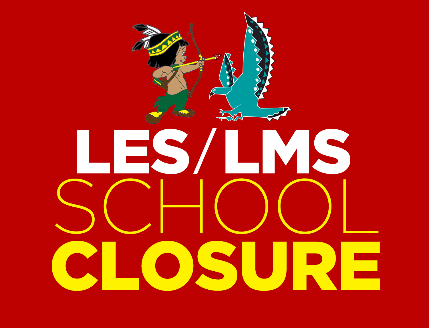 LES/LMS School Closure
